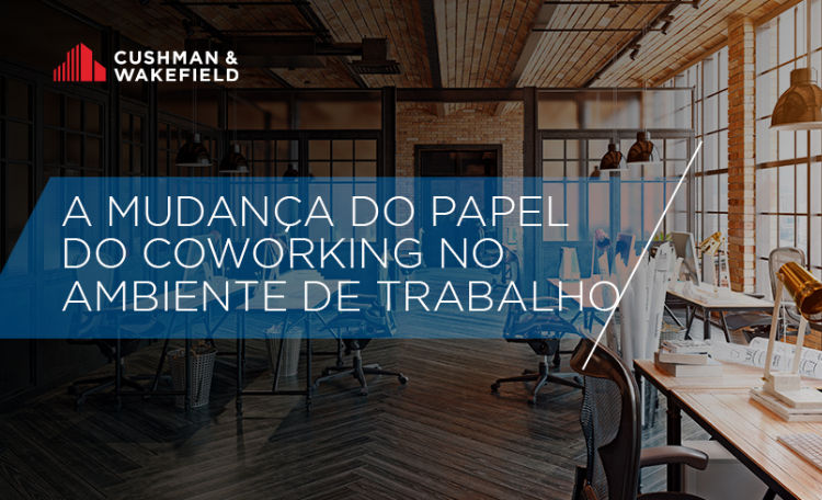 a mudanca do papel do coworking no ambiente de trabalho