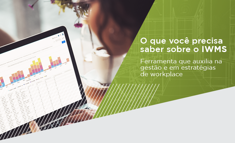 What you need to know about: IWMS Tool that assists in workplace management and strategies