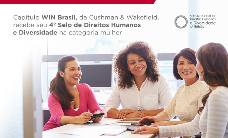 Capítulo WIN Brasil recebe seu 4º Selo de Direitos Humanos e Diversidade na categoria mulher