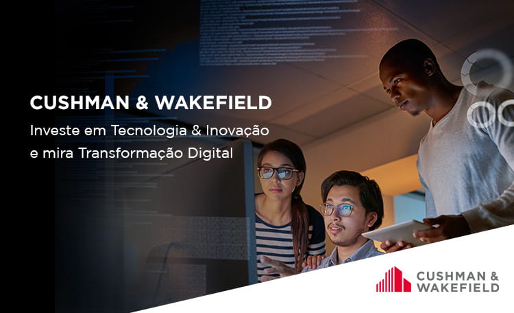 Cushman & Wakefield invests in Technology & Innovation and targets ...