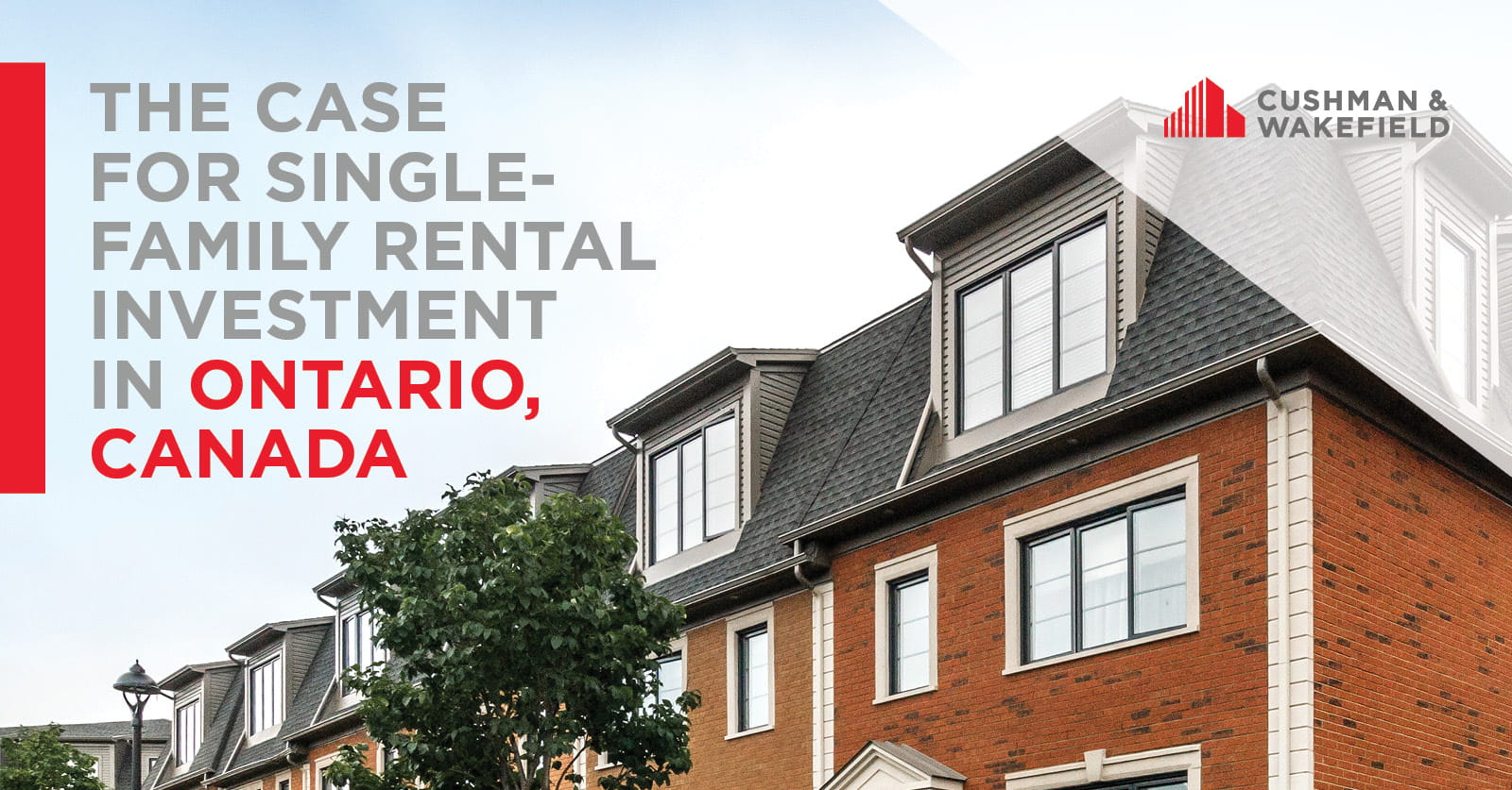 The Case For Single Family Rental Investment in Ontario, Canada