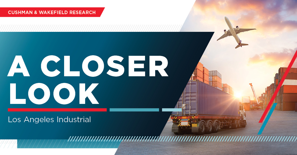 A Closer Look at the Los Angeles Industrial Market