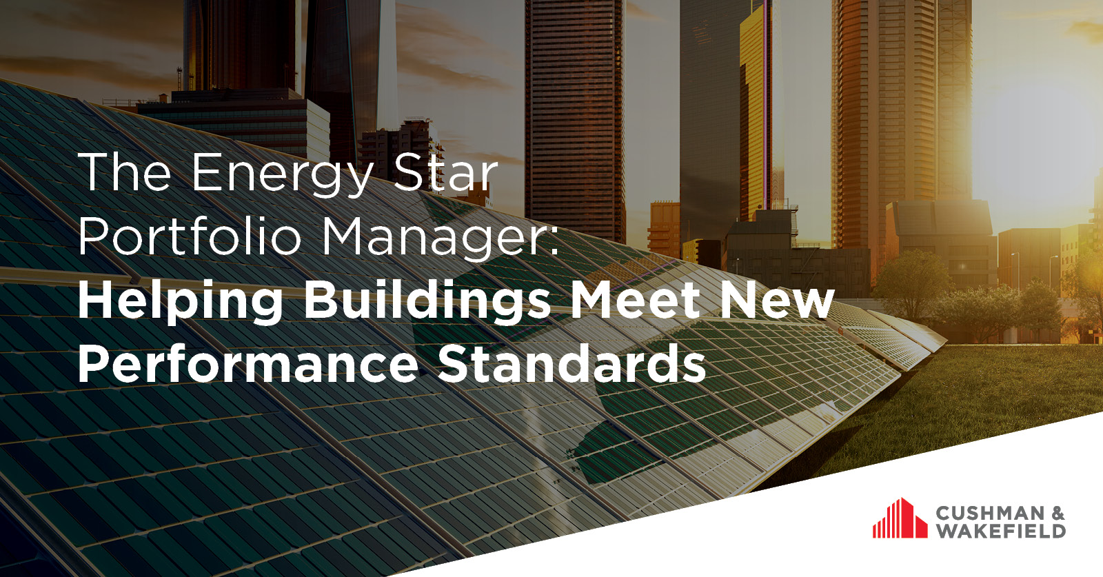 ​​The Energy Star Portfolio Manager: Helping Buildings Meet New Performance Standards​