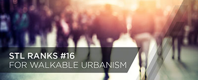 STL Ranks #16 for Walkable Urbanism