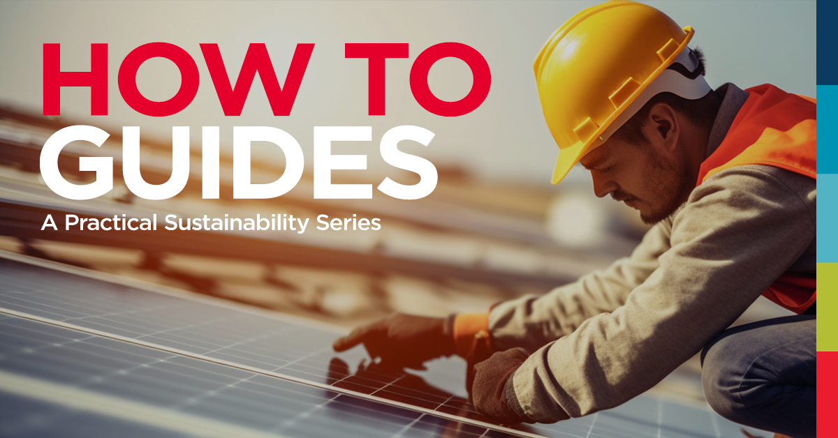Sustainability How-to Guides