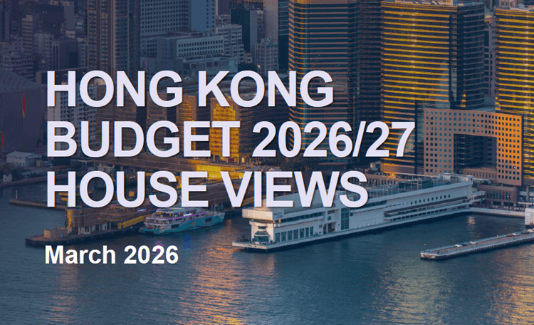 Hong Kong Budget 2026 2027 House Views