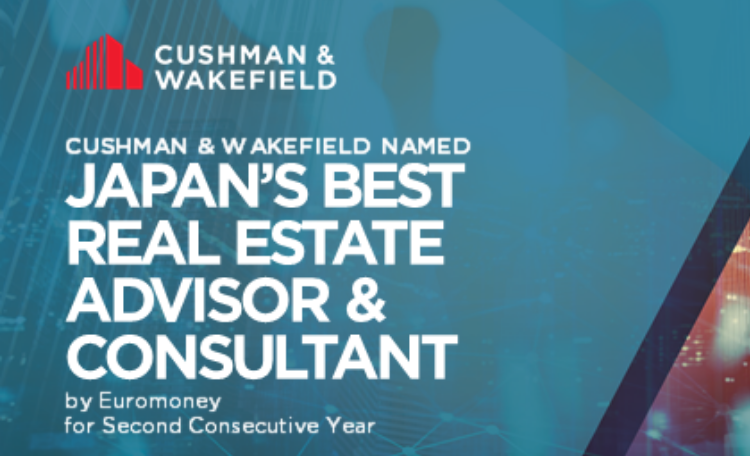 Cushman & Wakefield named Japan’s Best Real Estate Advisor and Consultant for Second Consecutive Year by Euromoney