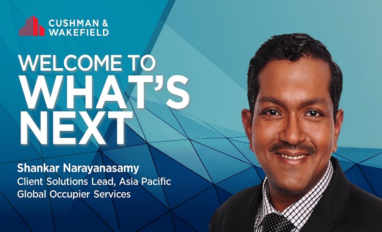 Cushman & Wakefield Appoints Shankar Narayanasamy as Client Solutions Lead for Global Occupier Services, Asia Pacific