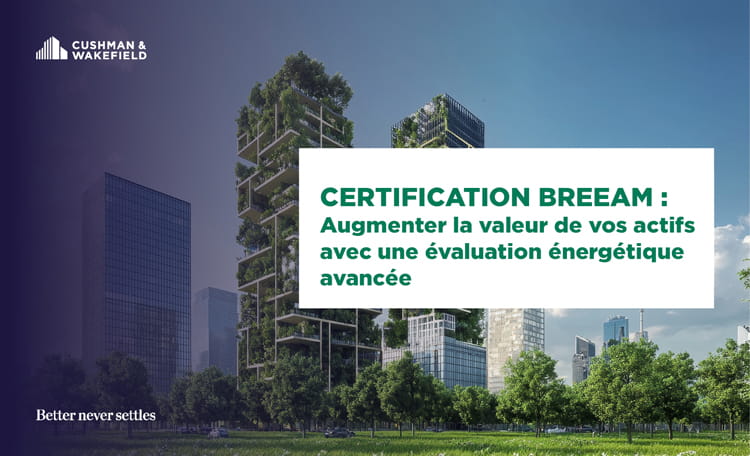 Certification BREEAM : Augmenter la Valeur de Vos Actifs avec une Évaluation Énergétique Avancée