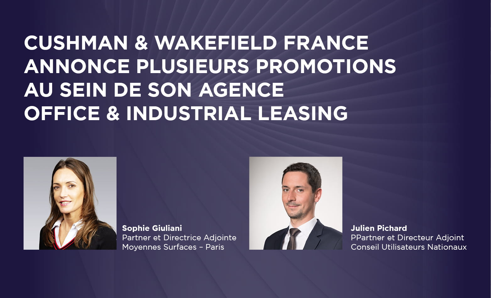 Plusieurs promotions  au sein de son Agence Office & Industrial Leasing