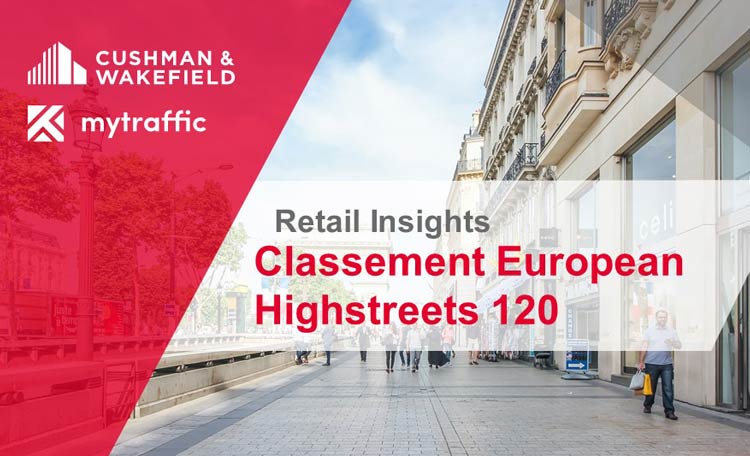 Retail Insights - Classement European Highstreets 120 - Mytraffic