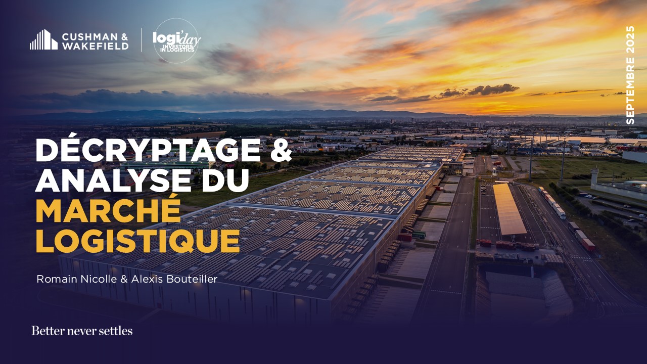 Présentation LogiDay Cushman & Wakefield