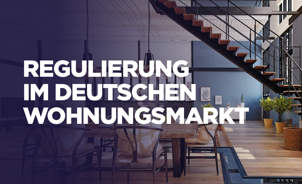 Regulierung im deutschen Wohnmmarkt