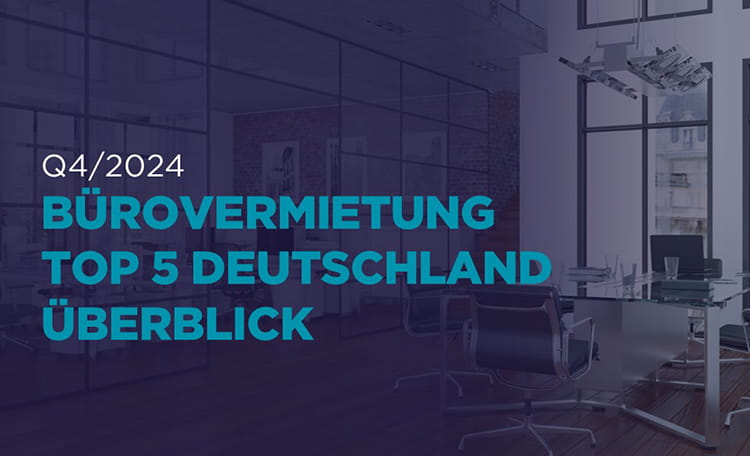 Bürovermietung Top 5 Deutschland Überblick