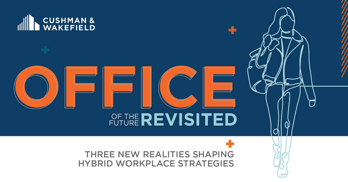 Cushman & Wakefield Releases More Data Confirming Hybrid Office is Becoming the New Norm