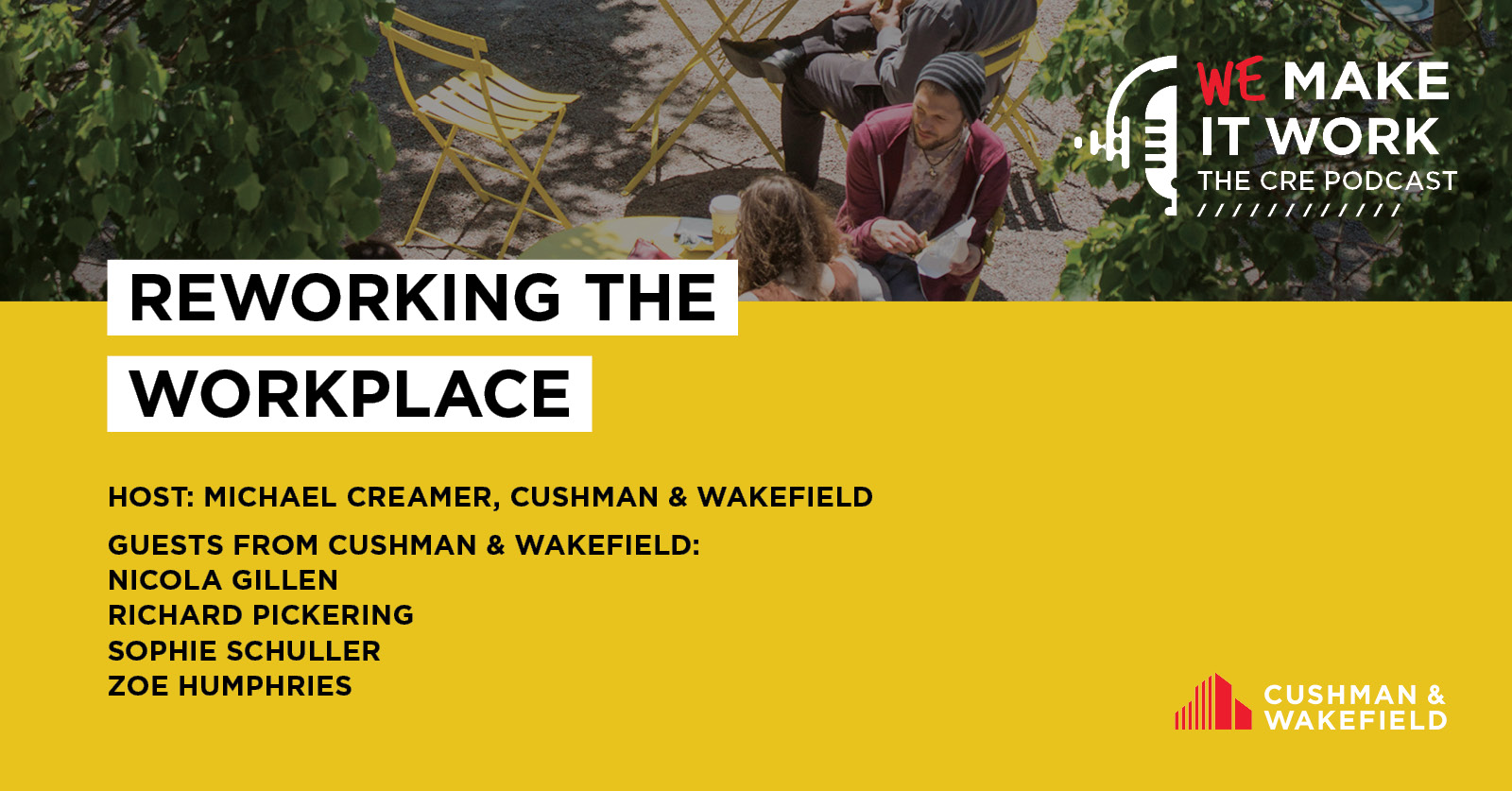 Podcast: Reworking the Workplace | Cushman & Wakefield