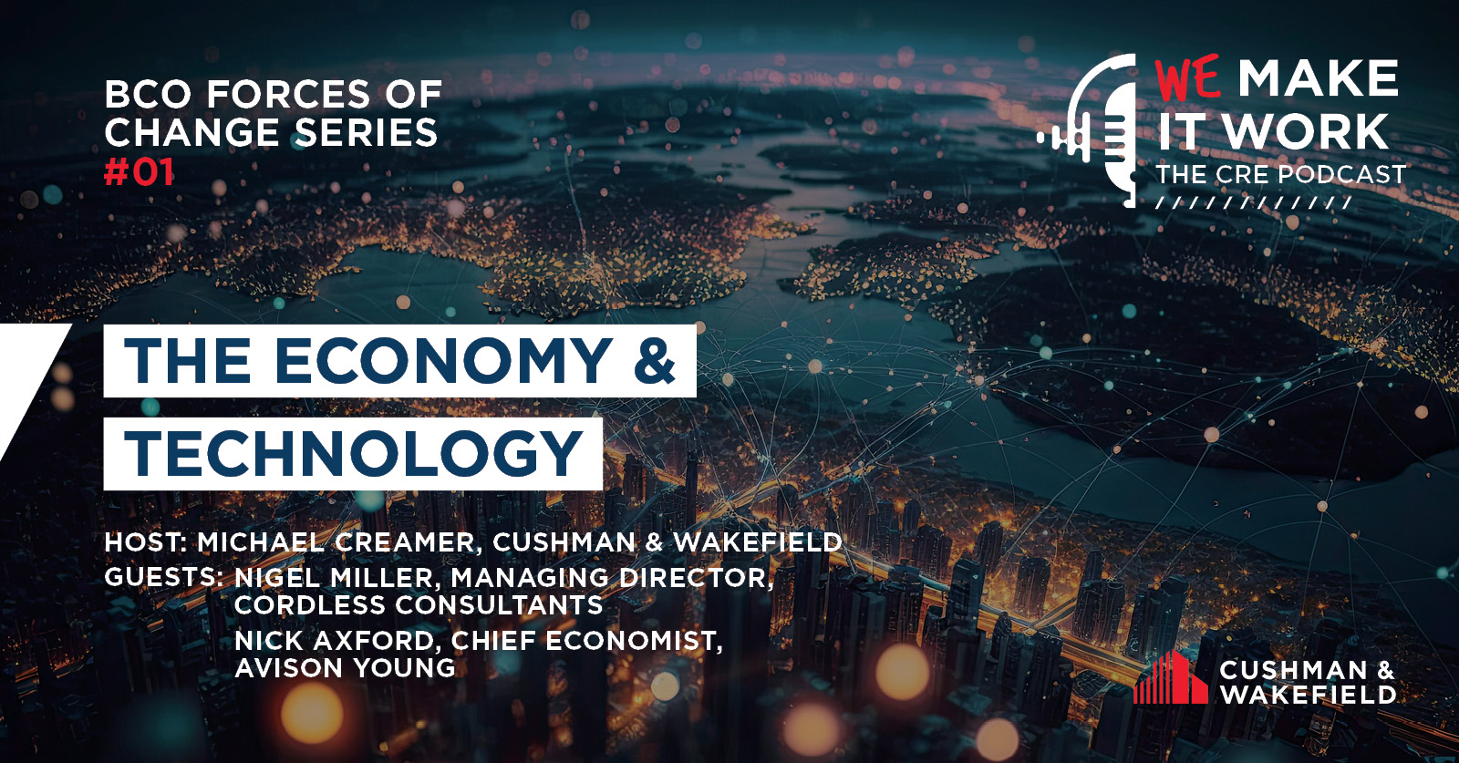 British Council for Offices' Forces of Change Podcast: The Economy & Technology